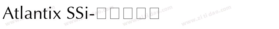 Atlantix SSi字体转换